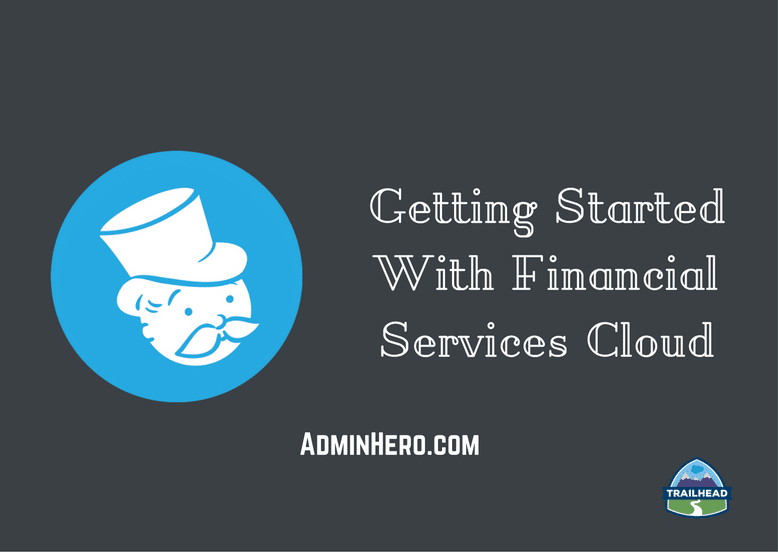Getting Started with Financial Services Cloud