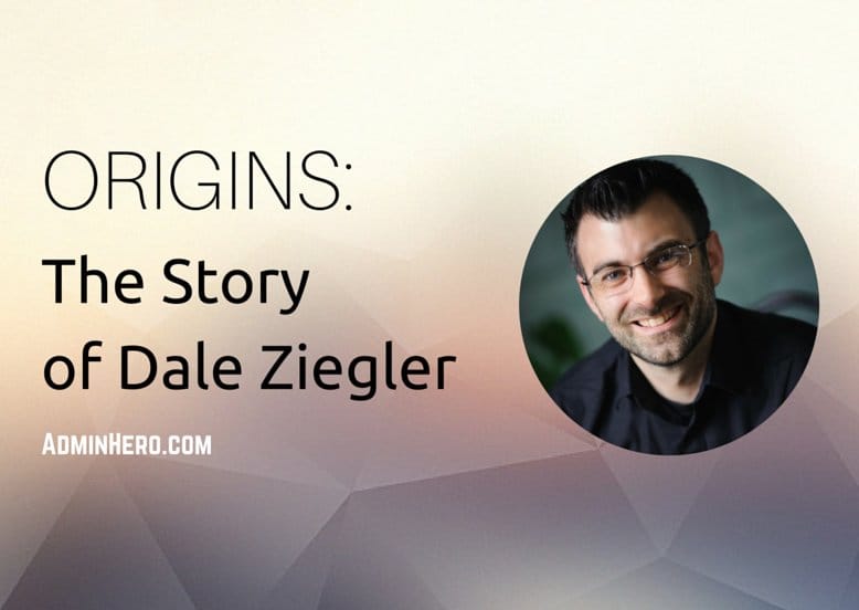 Origins: The Story of Dale Ziegler