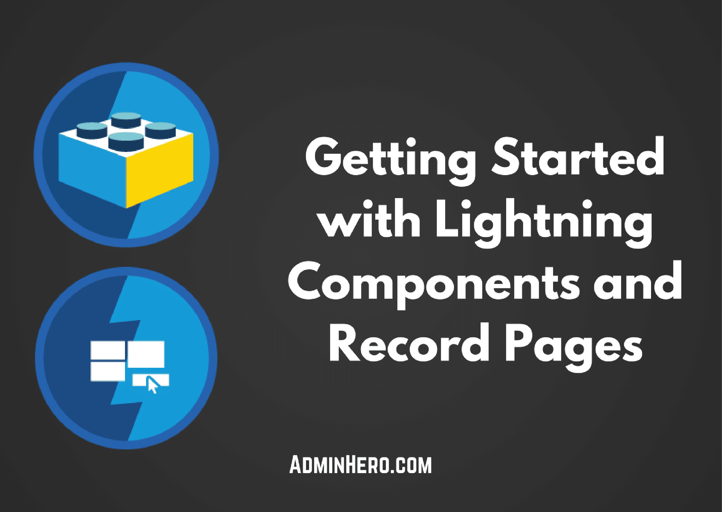 Getting Started with Lightning Components and Record Pages