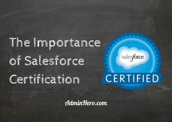 The Importance of Salesforce Certification
