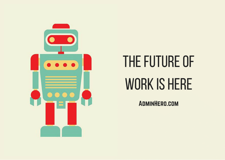 The Future of Work is Here