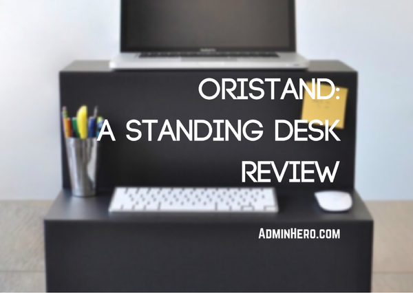 Oristand: A Standing Desk Review