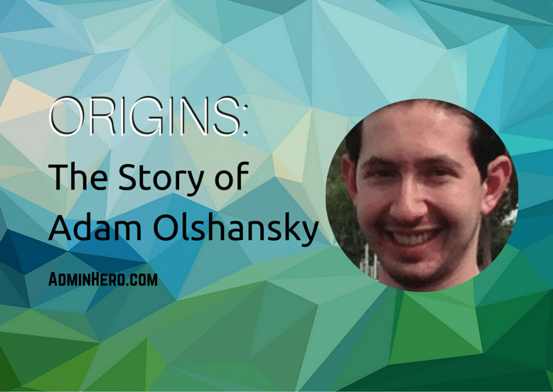ORIGINS: The Story of Adam Olshansky