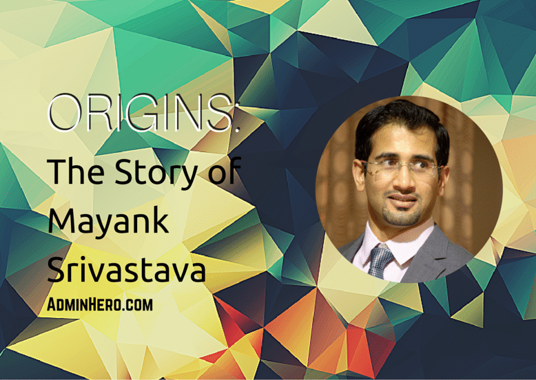 ORIGINS: The Story of Mayank Srivastava