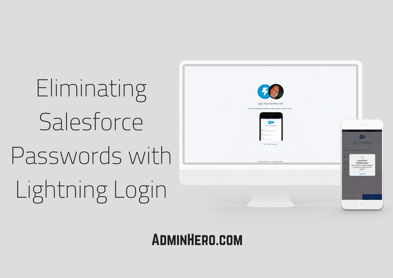 Eliminating Salesforce Passwords with Lightning Login
